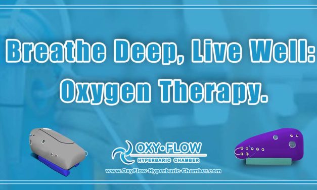 Breathe Deep, Live Well: Oxygen Therapy.