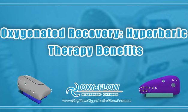 Oxygenated Recovery: Hyperbaric Therapy Benefits.