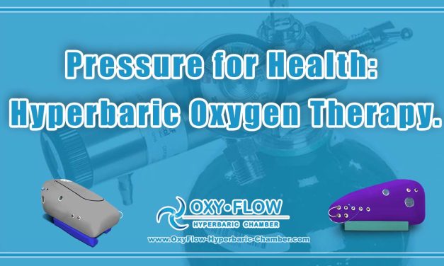 Pressure for Health: Hyperbaric Oxygen Therapy.