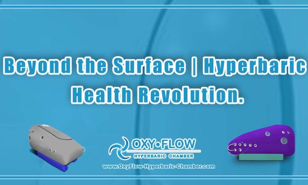 Beyond the Surface | Hyperbaric Health Revolution.