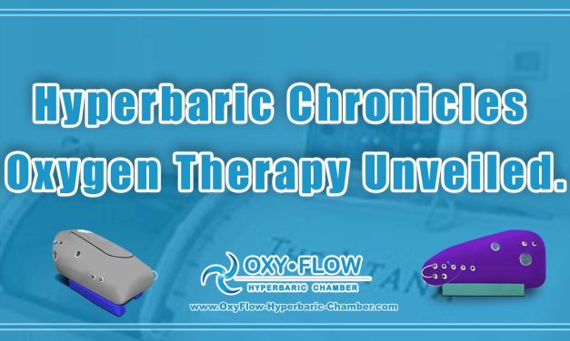 Hyperbaric Chronicles | Oxygen Therapy Unveiled.