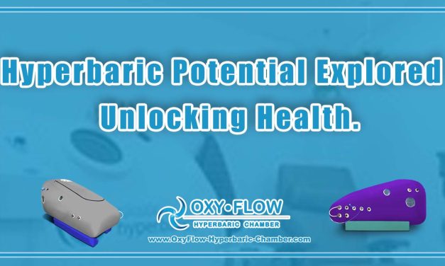 Hyperbaric Potential Explored | Unlocking Health.