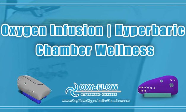Oxygen Infusion | Hyperbaric Chamber Wellness.