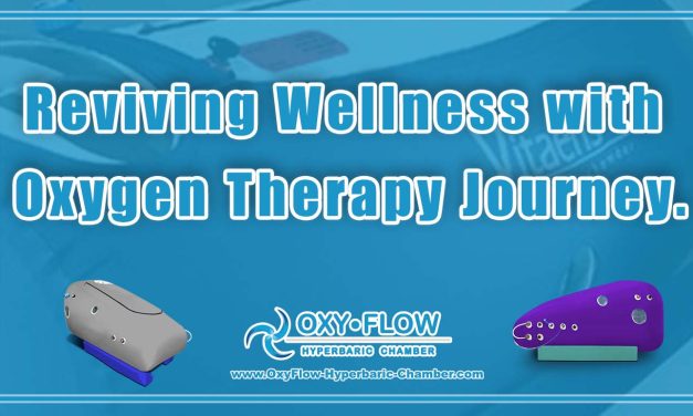 Reviving Wellness with Oxygen Therapy Journey.
