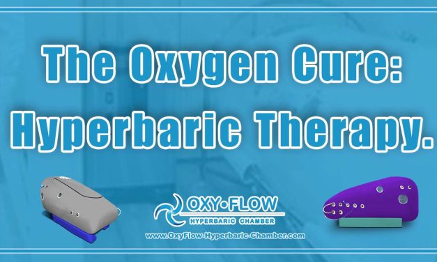 The Oxygen Cure: Hyperbaric Therapy.
