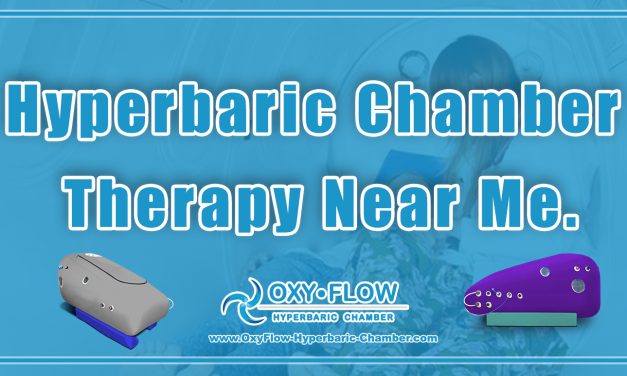 Hyperbaric Chamber Therapy Near Me.