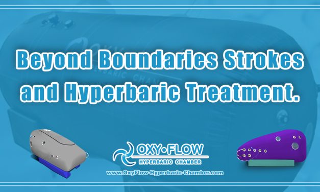 Beyond Boundaries | Strokes and Hyperbaric Treatment.