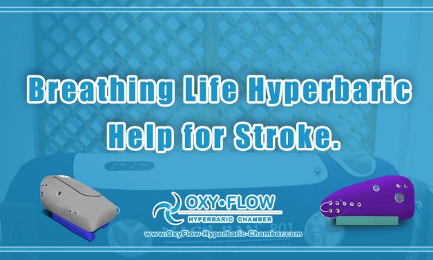 Breathing Life | Hyperbaric Help for Stroke.