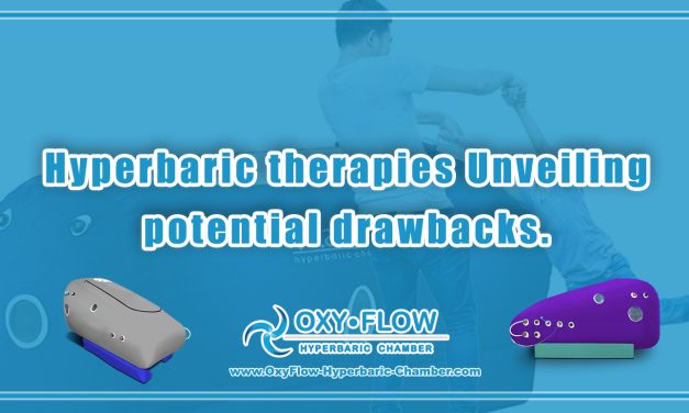 Hyperbaric therapies | Unveiling potential drawbacks.