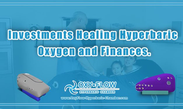 Investments Healing | Hyperbaric Oxygen and Finances.
