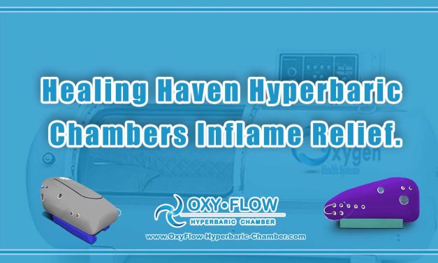 Healing Haven | Hyperbaric Chambers Inflame Relief.