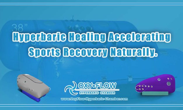 Hyperbaric Healing | Accelerating Sports Recovery Naturally.