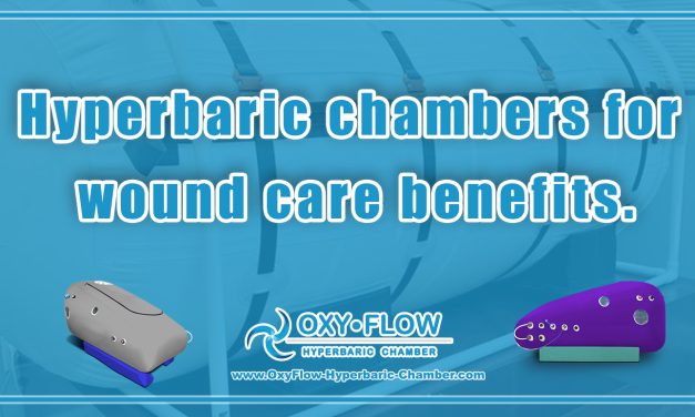 Hyperbaric chambers for wound care benefits.