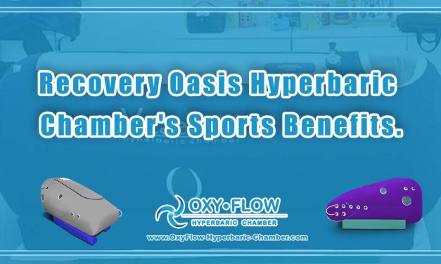 Recovery Oasis | Hyperbaric Chamber’s Sports Benefits.