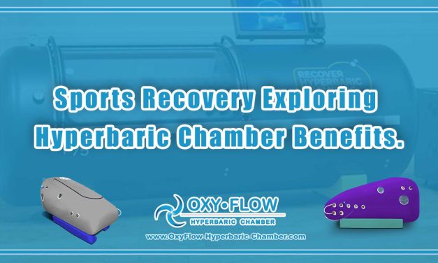 Sports Recovery | Exploring Hyperbaric Chamber Benefits.